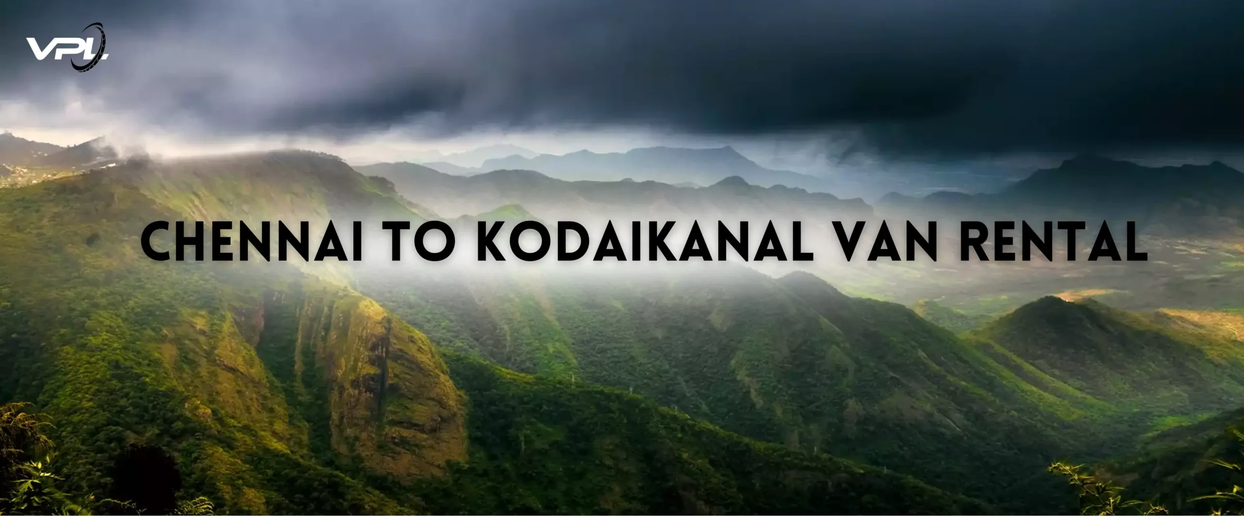 Chennai to Kodaikanal Van Rental