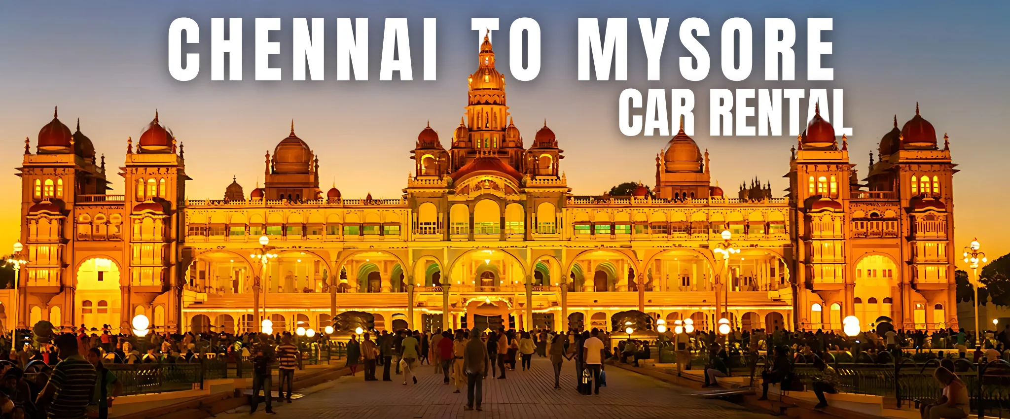 Chennai to Mysore Car Rental 1
